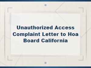 Filing an Unauthorized Access Complaint with Your Hoa Board