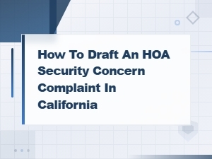 Hoa Security Concern Complaint Template for California